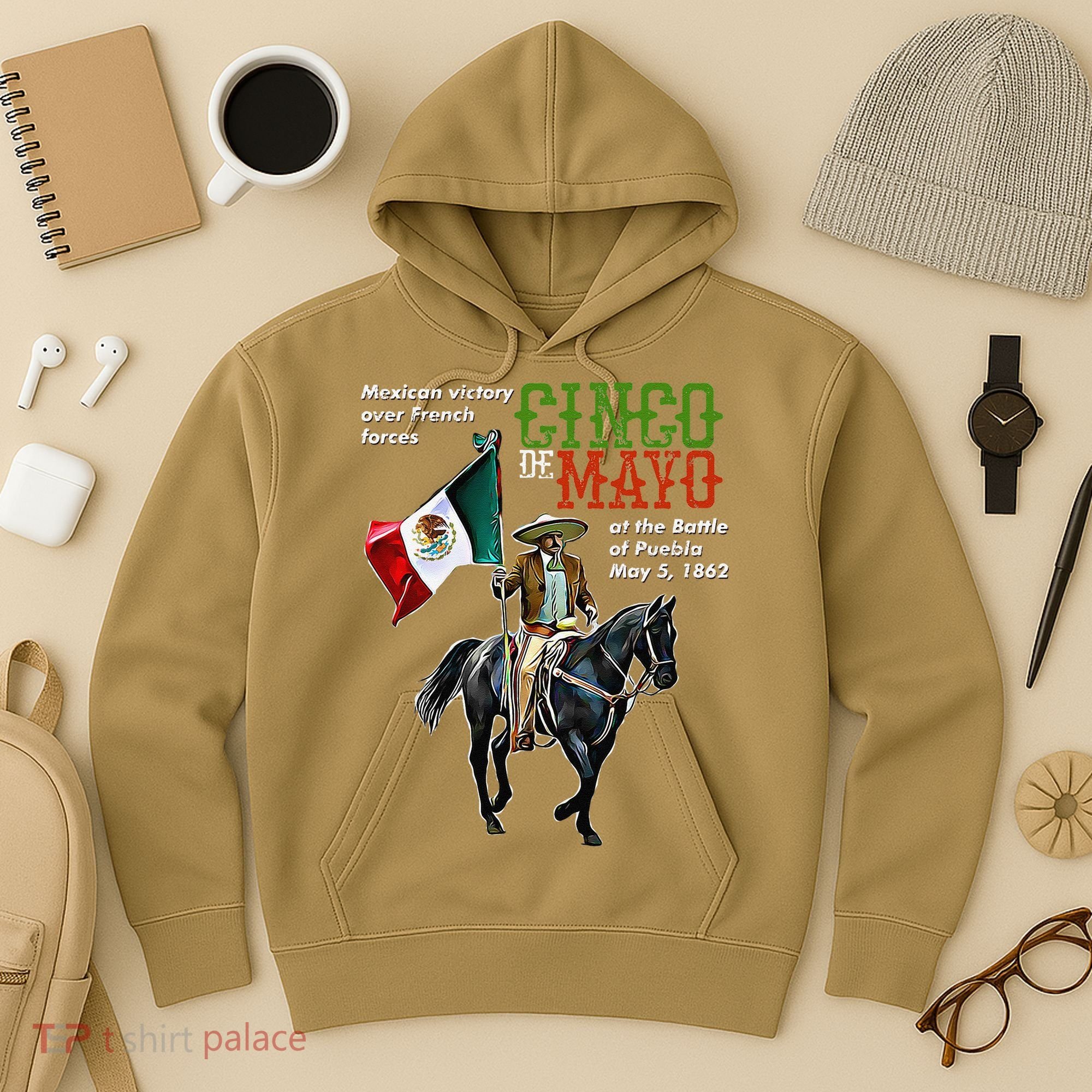 Battle Of Puebla May 5, 1862 Cinco De Mayo Gift Hoodie