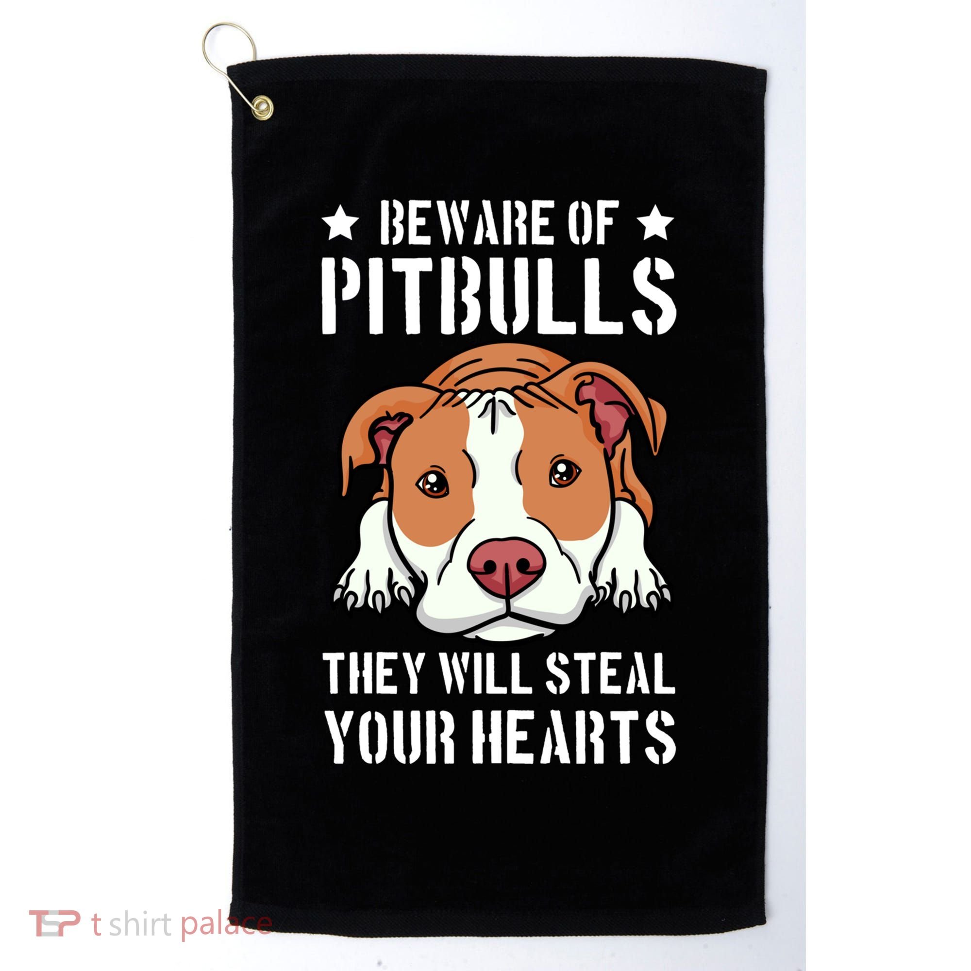 Beware Of Pitbull They Will Still Your Heart Pit Bull Pibble Cute Gift Golf Towel