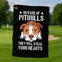 Beware Of Pitbull They Will Still Your Heart Pit Bull Pibble Cute Gift Golf Towel thumb 1