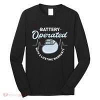 Battery Operated Pacemaker Recipient Heart Attack Survivor Long Sleeve Shirt thumb 0
