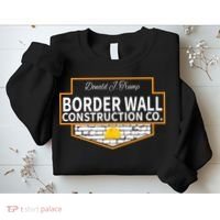 Border Wall Construction Co. Donald Trump Sweatshirt thumb 2