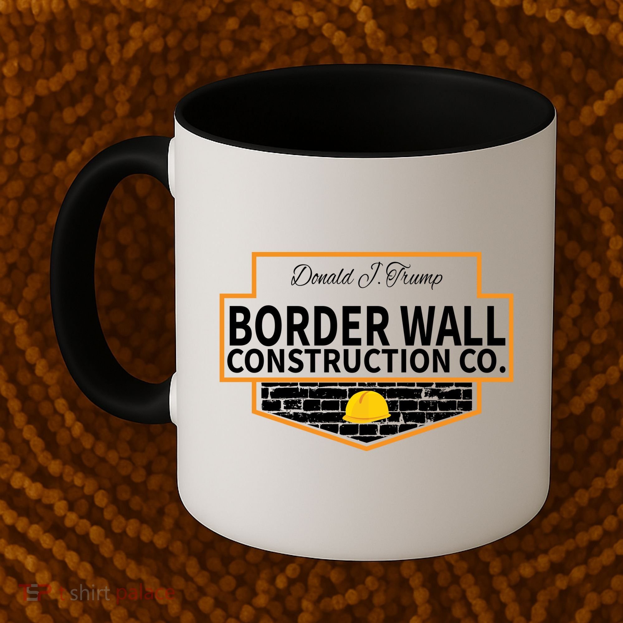 Border Wall Construction Co. Donald Trump Coffee Mug