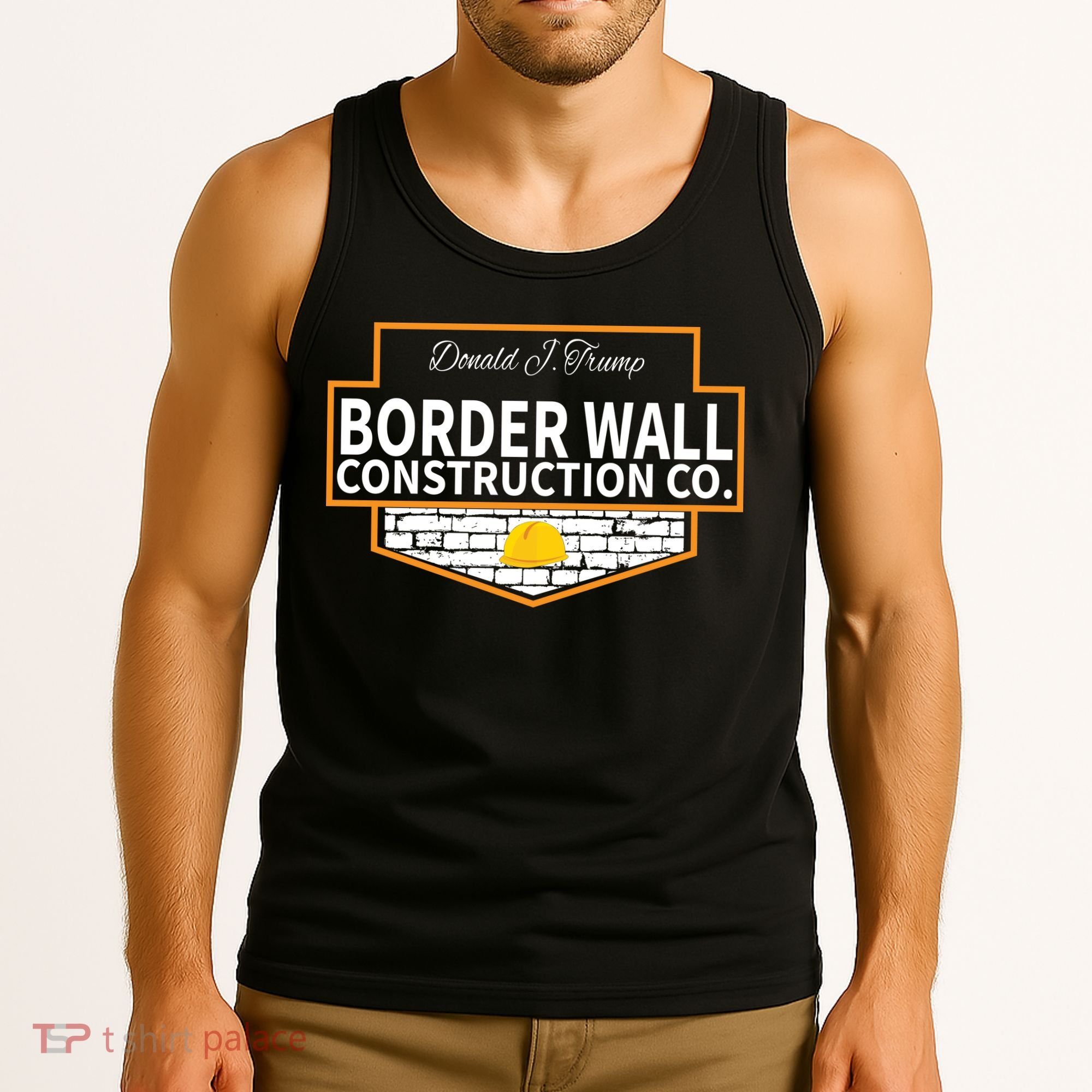 Border Wall Construction Co. Donald Trump Tank Top