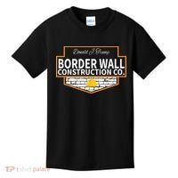 Border Wall Construction Co. Donald Trump Kids T-Shirt thumb 0