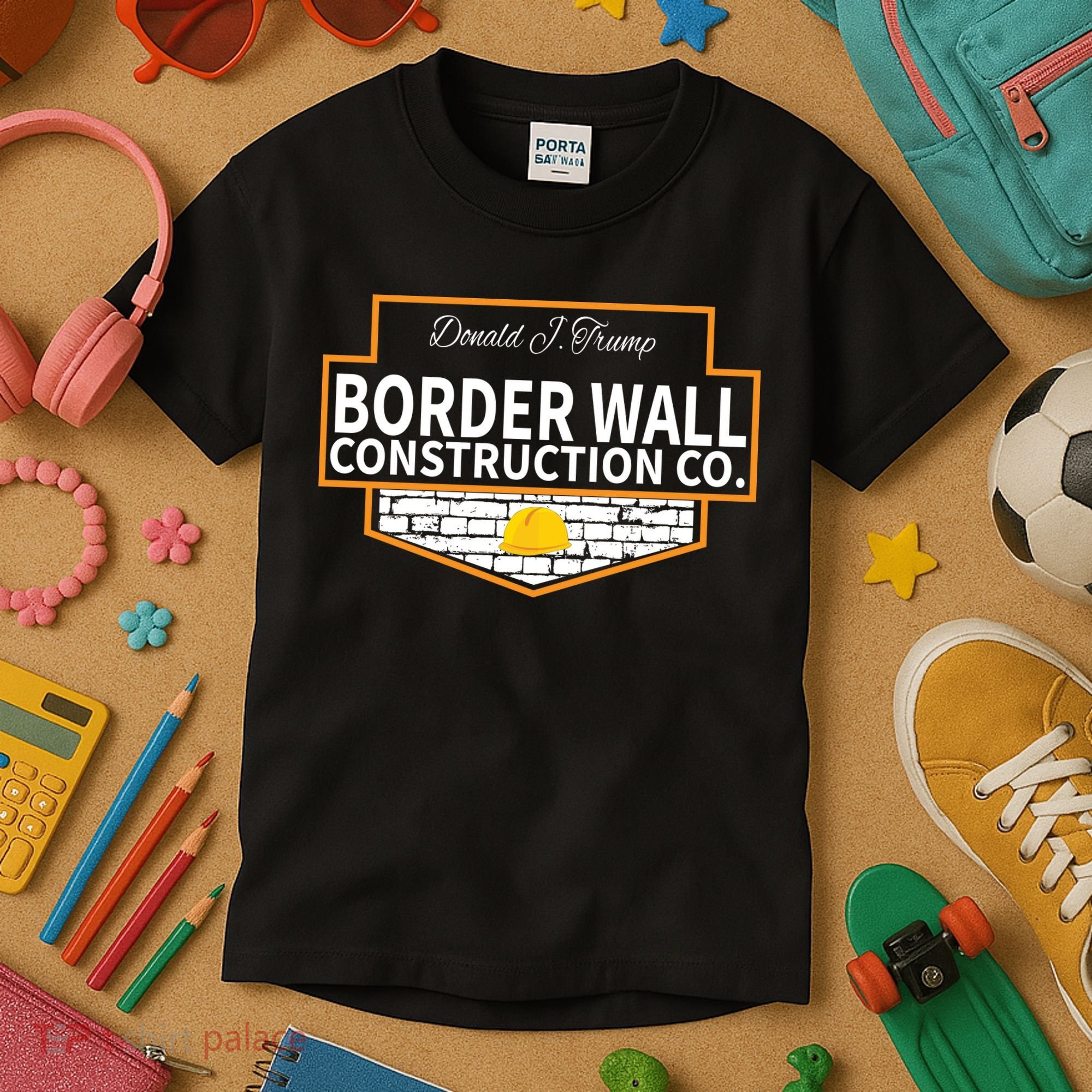 Border Wall Construction Co. Donald Trump Kids T-Shirt