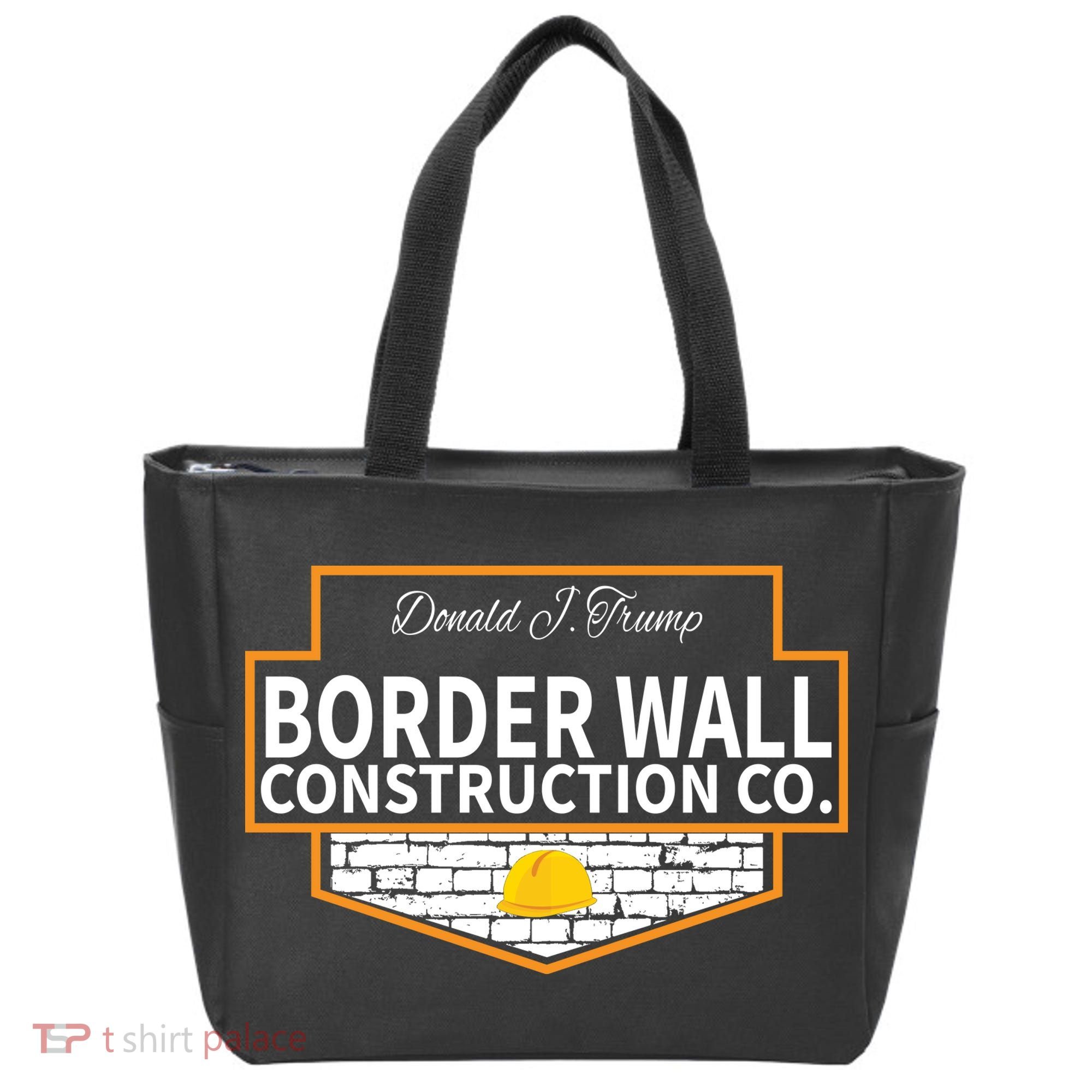Border Wall Construction Co. Donald Trump Tote Bag