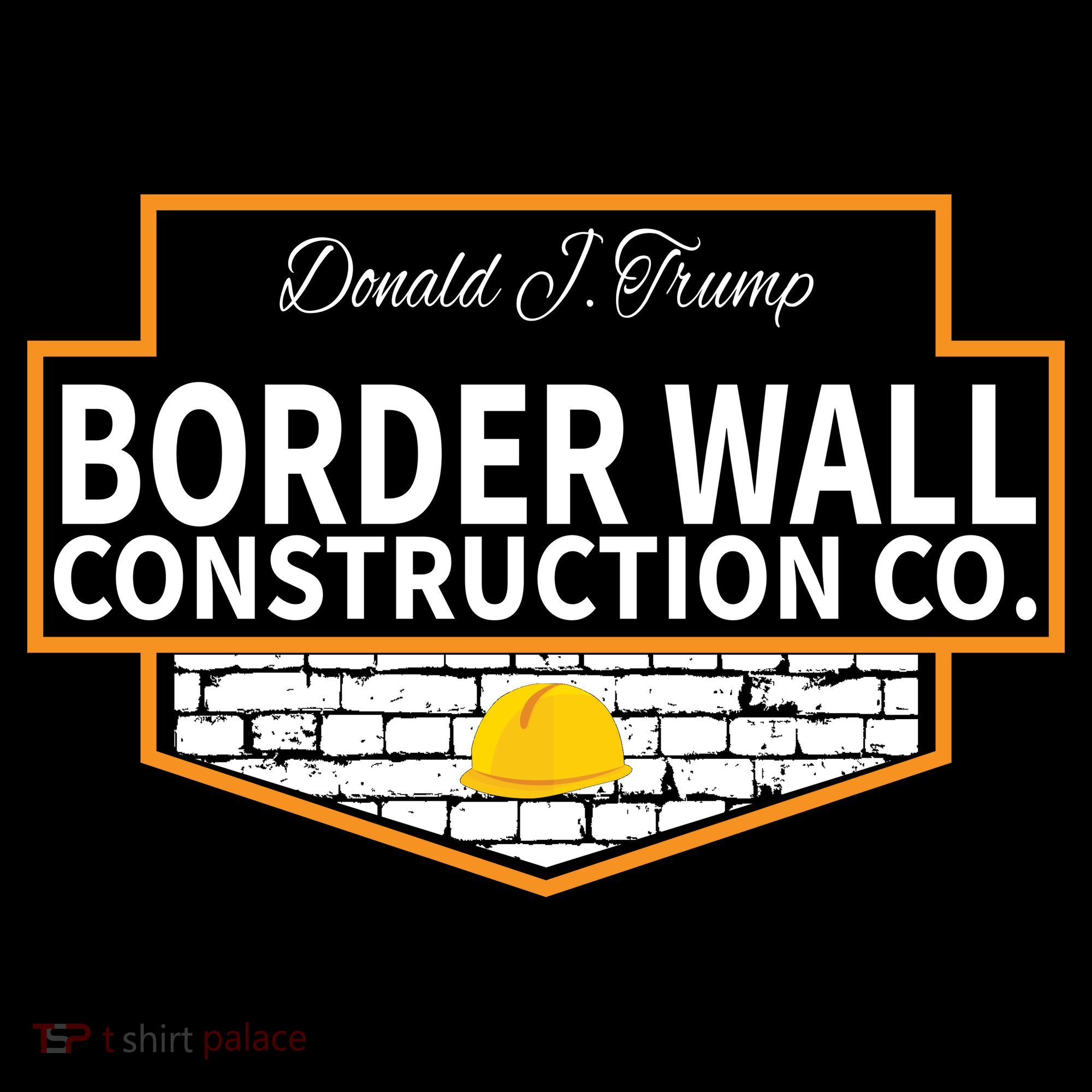Border Wall Construction Co. Donald Trump Tote Bag