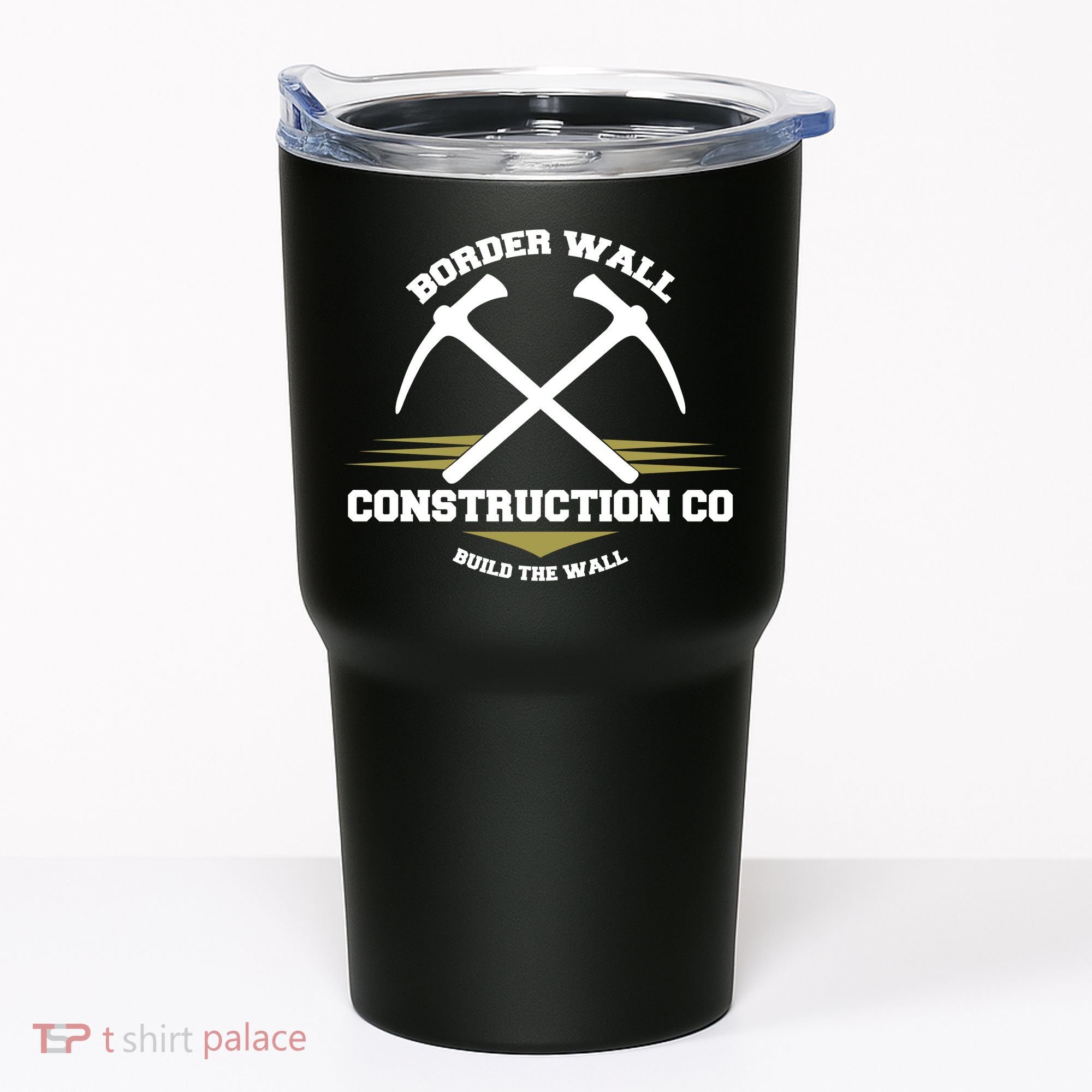 Border Wall Construction CO Build The Wall Tumbler