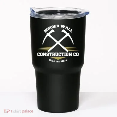 Border Wall Construction CO Build The Wall Tumbler
