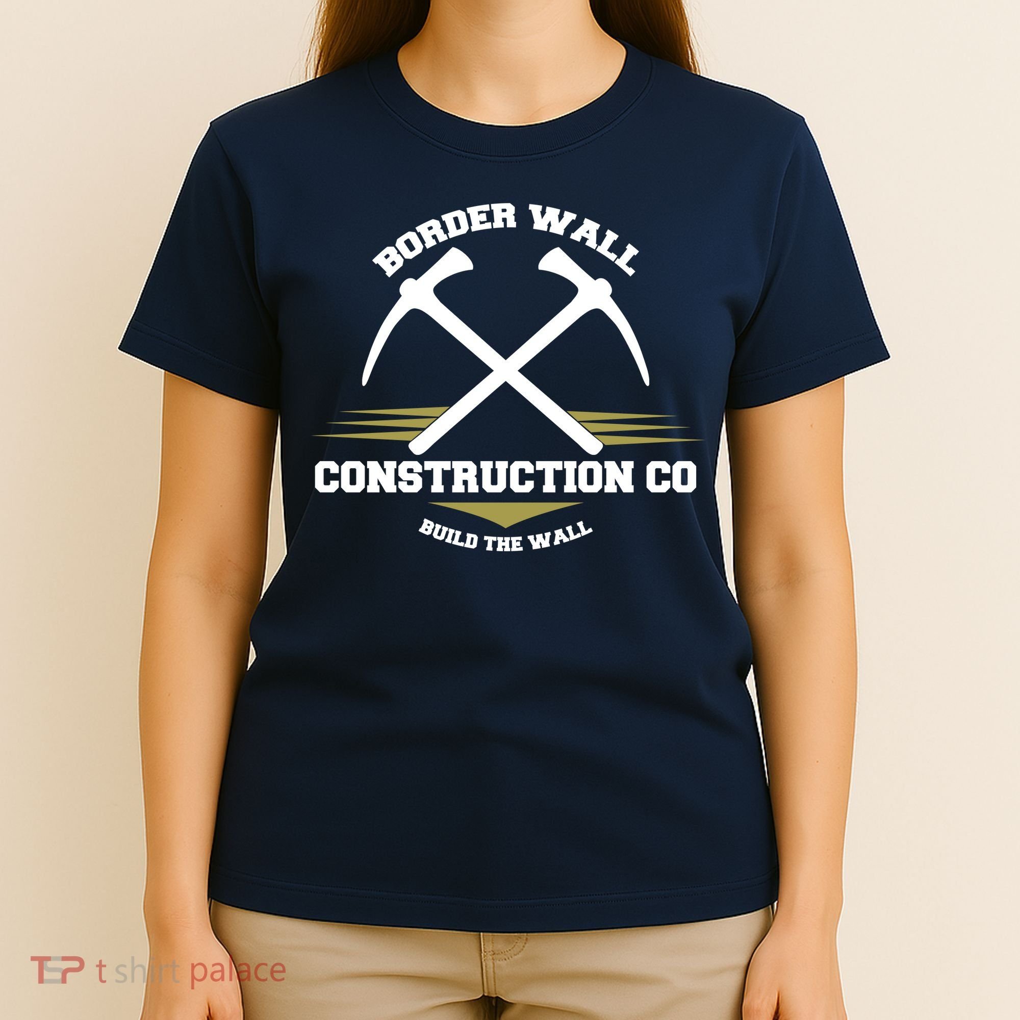 Border Wall Construction CO Build The Wall T-Shirt