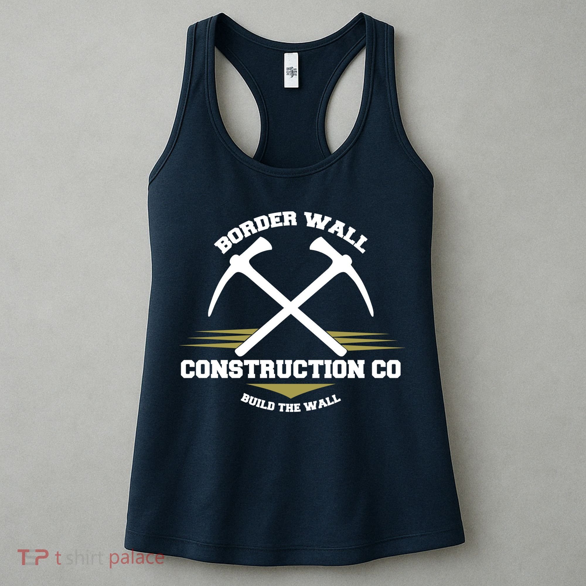 Border Wall Construction CO Build The Wall Women's Tank Top