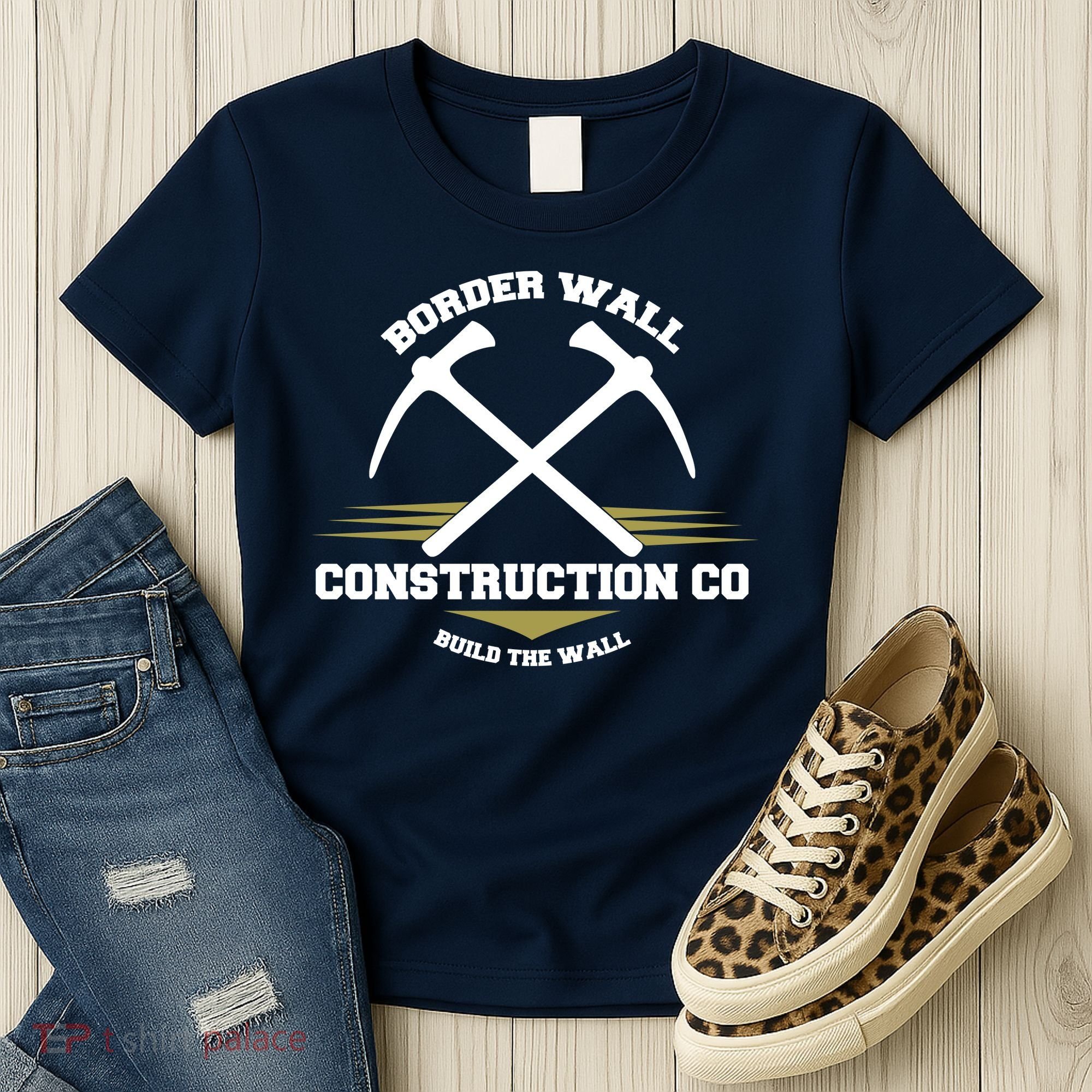 Border Wall Construction CO Build The Wall Women's T-Shirt