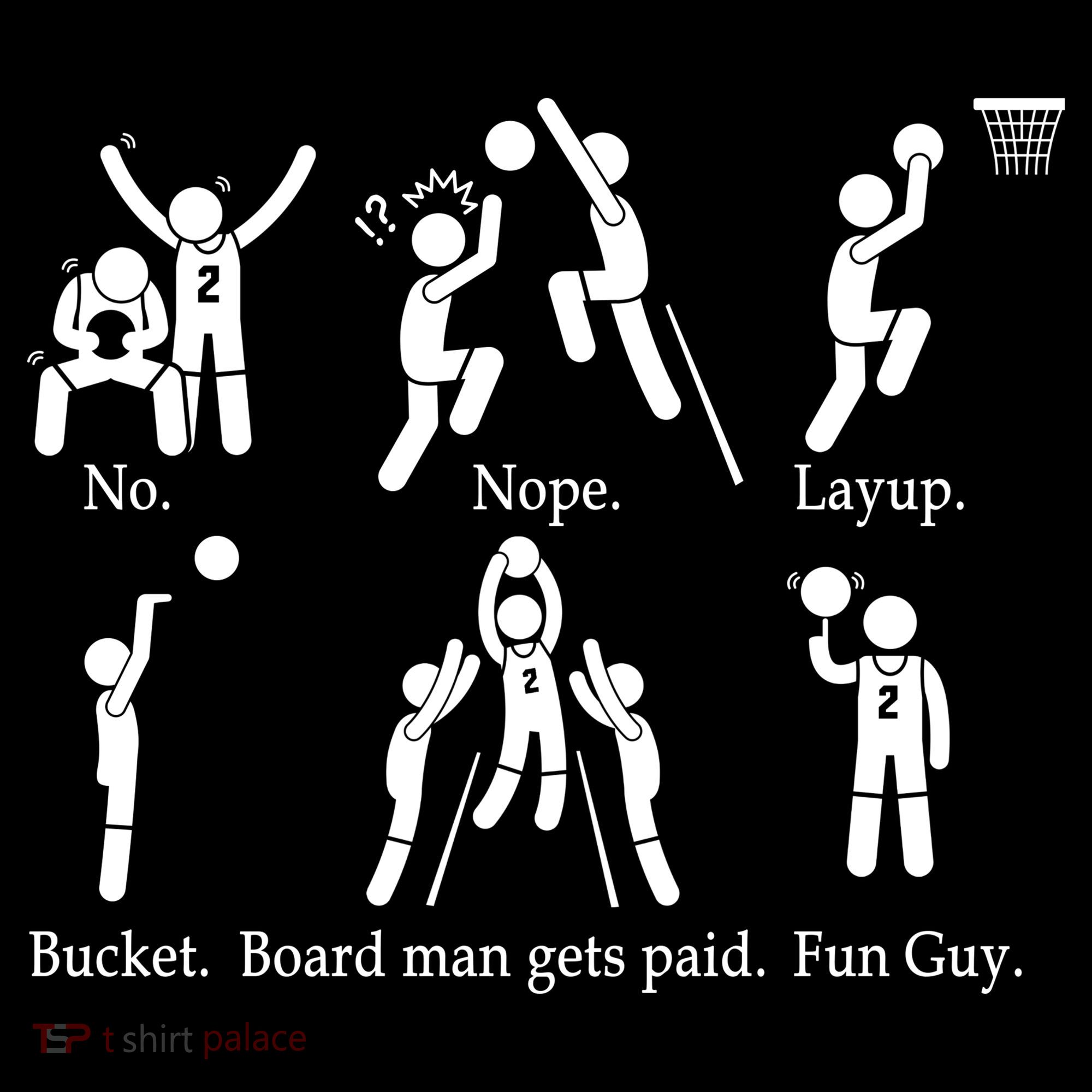 Bored Man Gets Paid Basketball Buckets T-Shirt