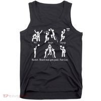 Bored Man Gets Paid Basketball Buckets Tank Top thumb 0