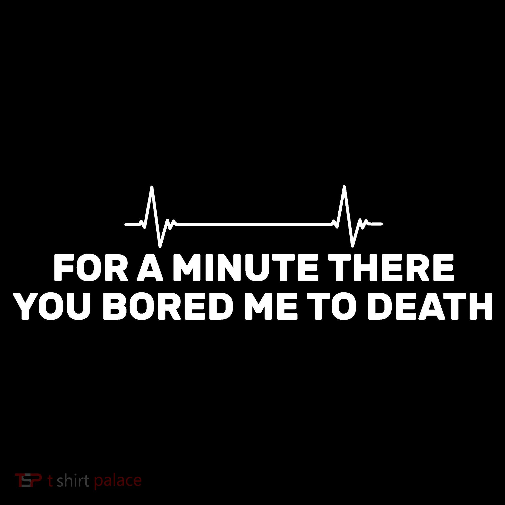Bored Me To Death Backpack
