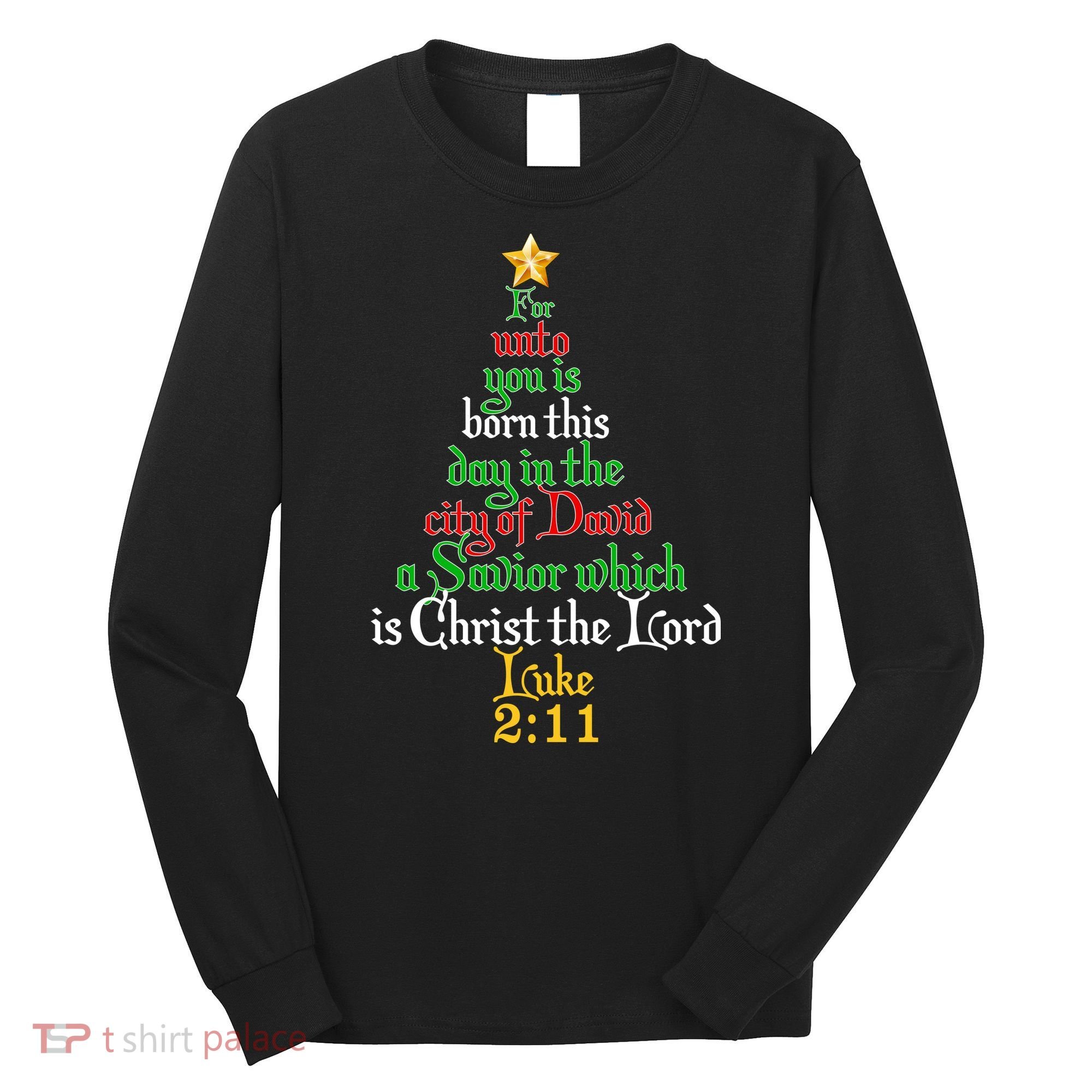  Born A Savior Christmas Christ The Lord Bible Verse Long Sleeve Shirt