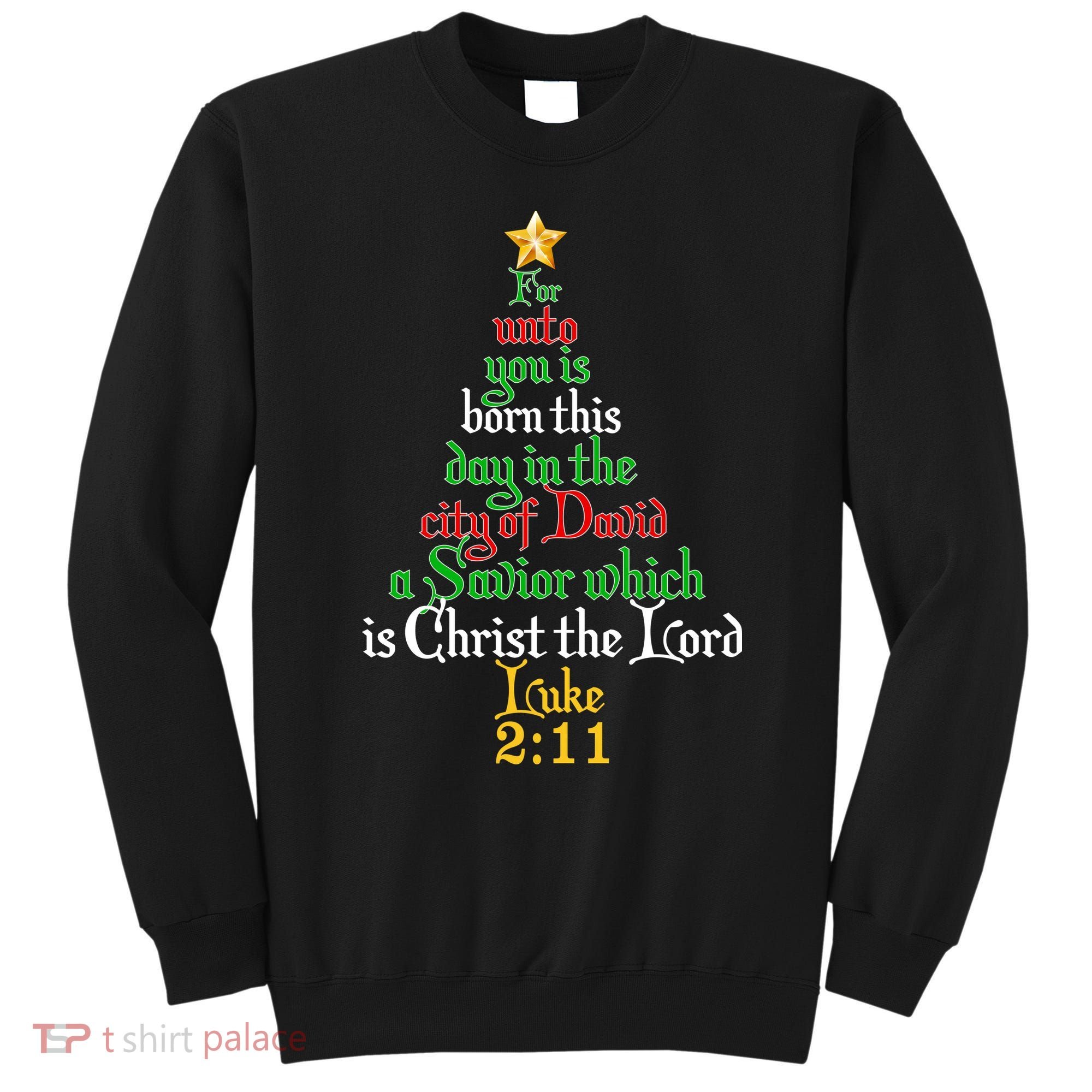  Born A Savior Christmas Christ The Lord Bible Verse Sweatshirt