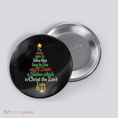  Born A Savior Christmas Christ The Lord Bible Verse Button