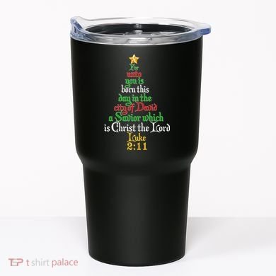  Born A Savior Christmas Christ The Lord Bible Verse Tumbler