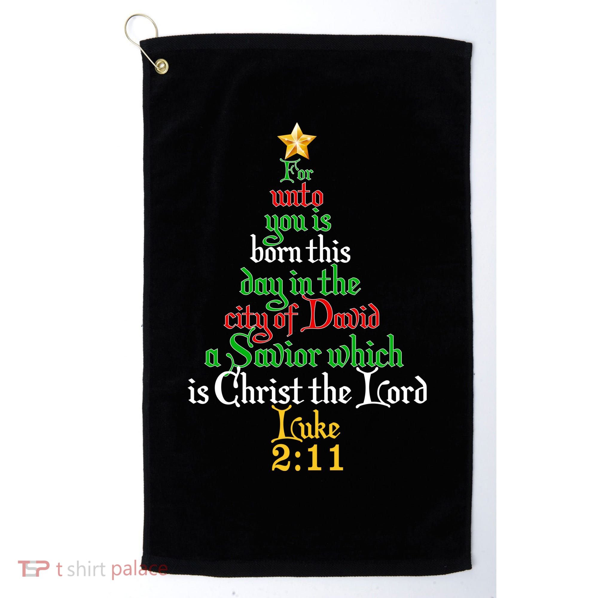  Born A Savior Christmas Christ The Lord Bible Verse Golf Towel