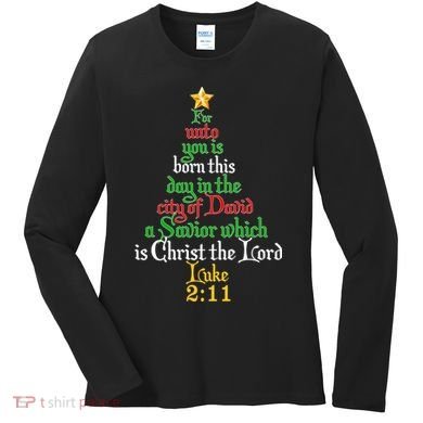  Born A Savior Christmas Christ The Lord Bible Verse Women's Long Sleeve Shirt