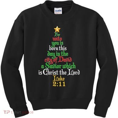  Born A Savior Christmas Christ The Lord Bible Verse Kids Sweatshirt