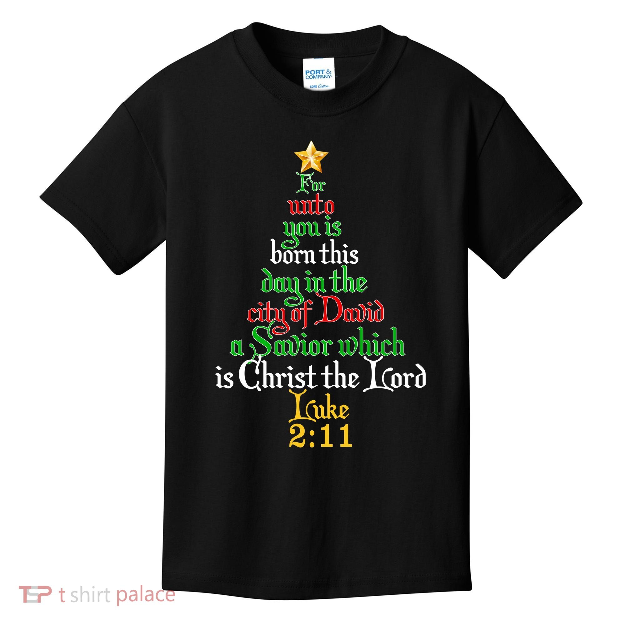  Born A Savior Christmas Christ The Lord Bible Verse Kids T-Shirt