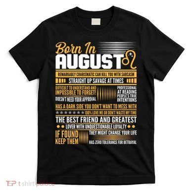 Born In August Leo Birthday Zodiac T-Shirt