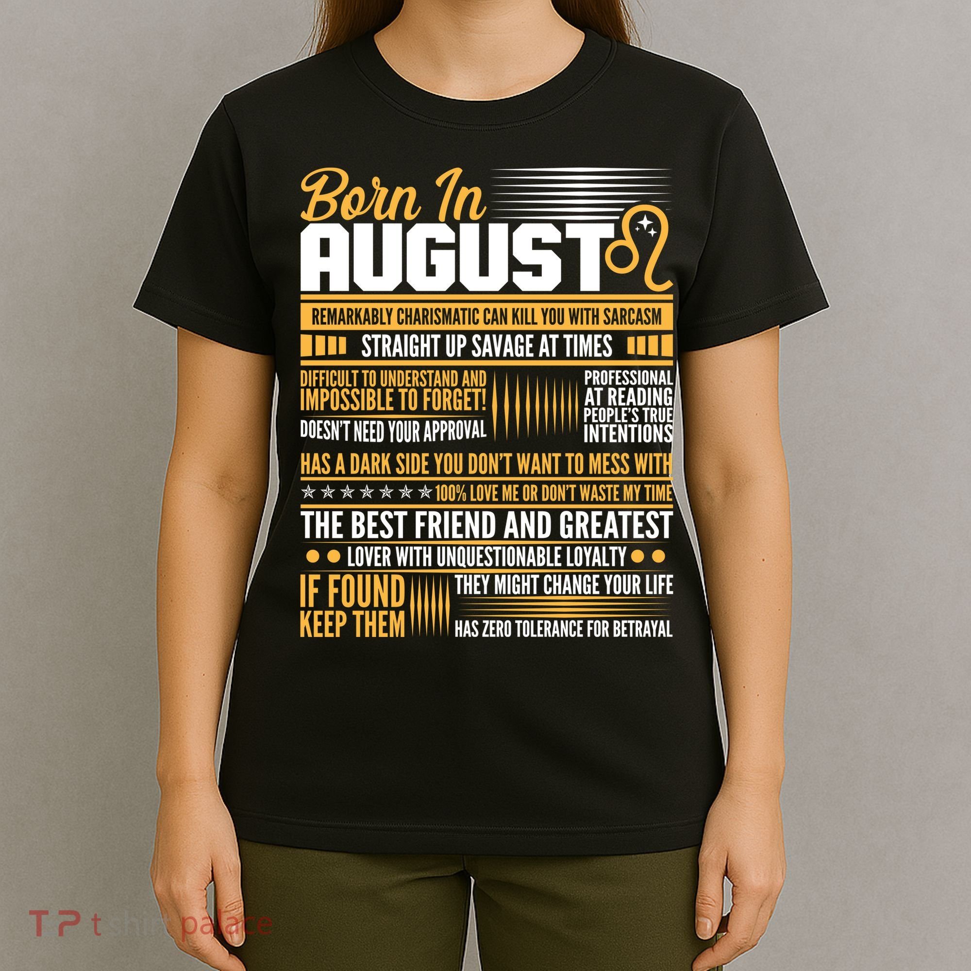 Born In August Leo Birthday Zodiac T-Shirt
