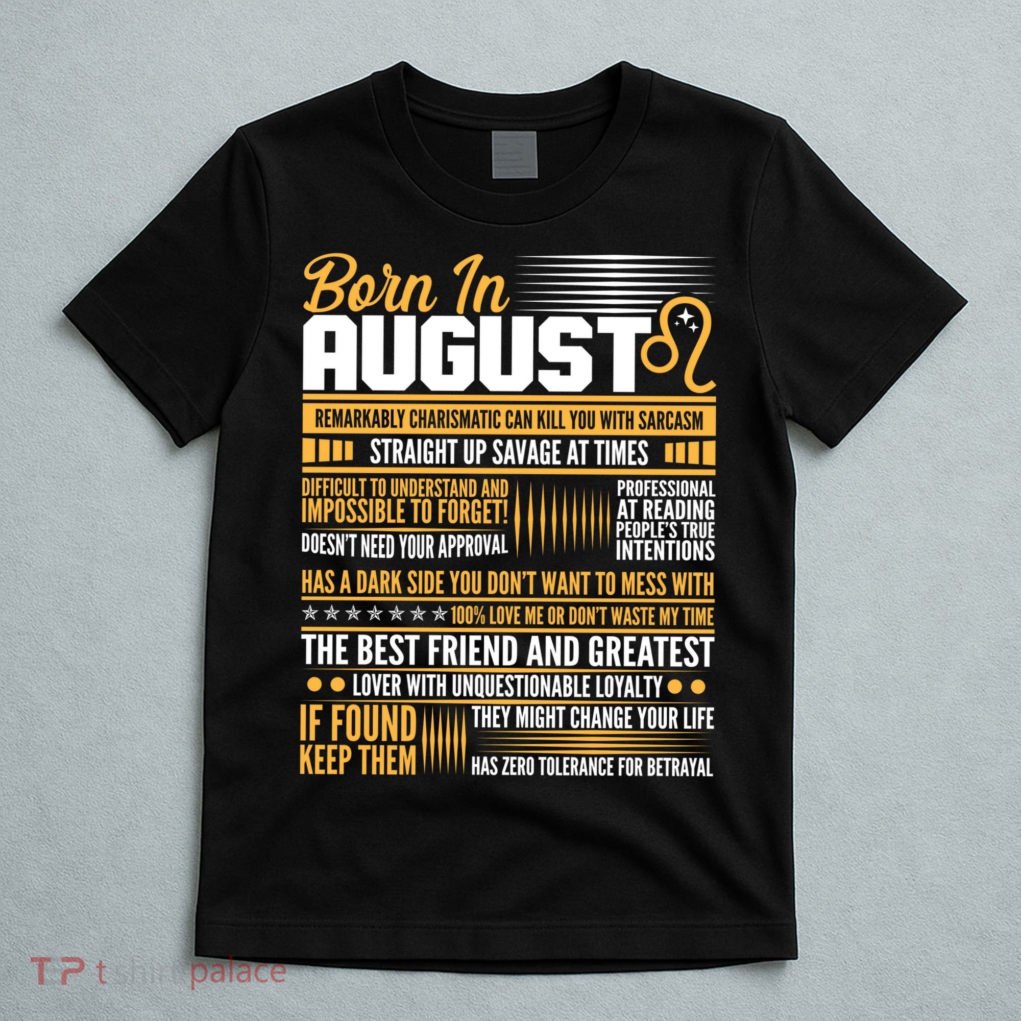 Born In August Leo Birthday Zodiac T-Shirt