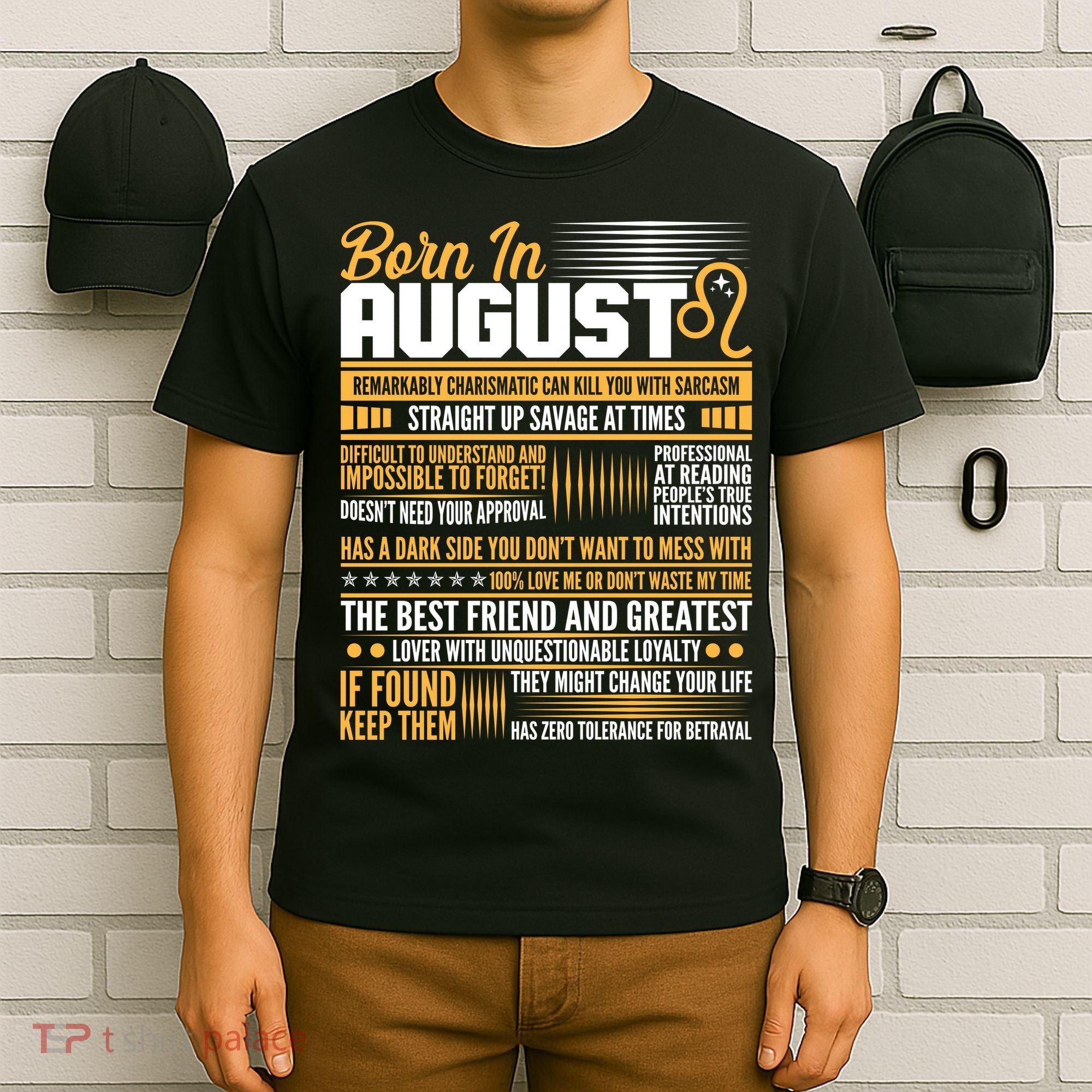 Born In August Leo Birthday Zodiac T-Shirt