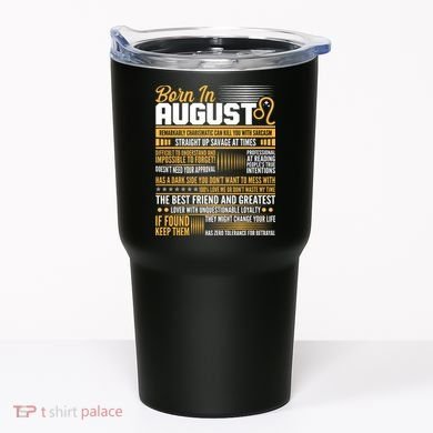 Born In August Leo Birthday Zodiac Tumbler