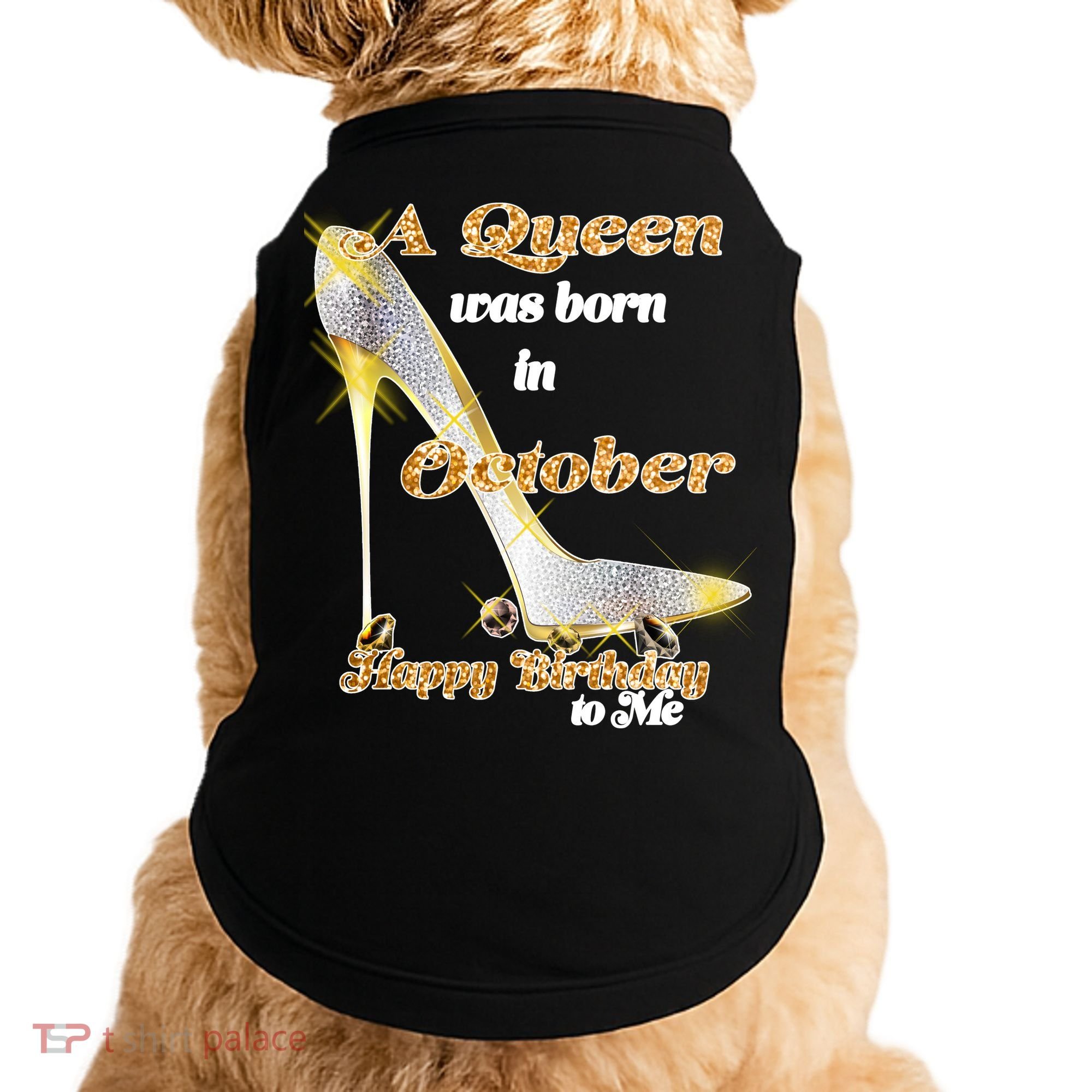 Born In October Birthday Queen Doggie Tank