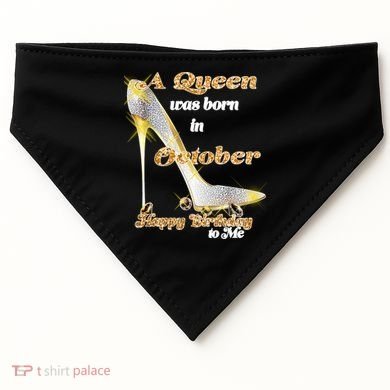 Born In October Birthday Queen USA-Made Doggie Bandana