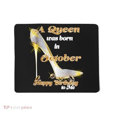 Born In October Birthday Queen Mousepad