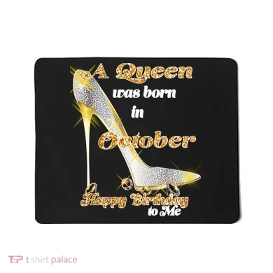 Born In October Birthday Queen Mousepad