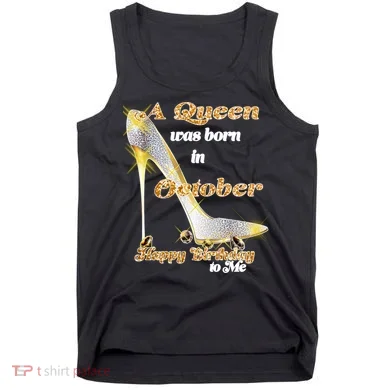 Born In October Birthday Queen Tank Top