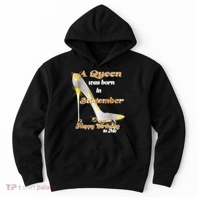 Born In September Birthday Queen Hoodie