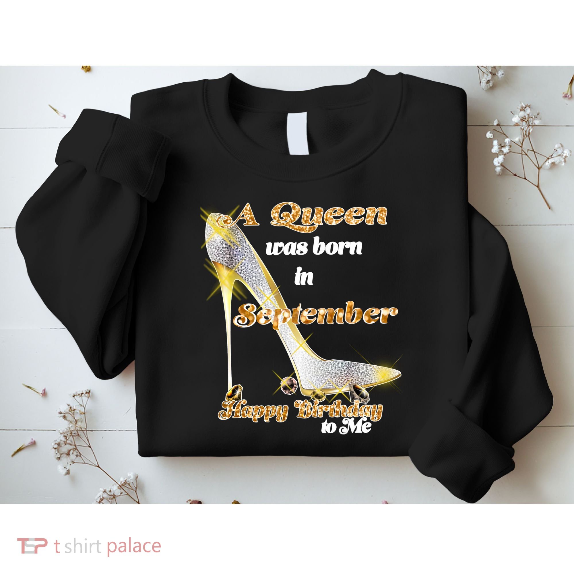 Born In September Birthday Queen Sweatshirt