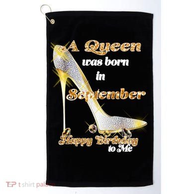 Born In September Birthday Queen Golf Towel