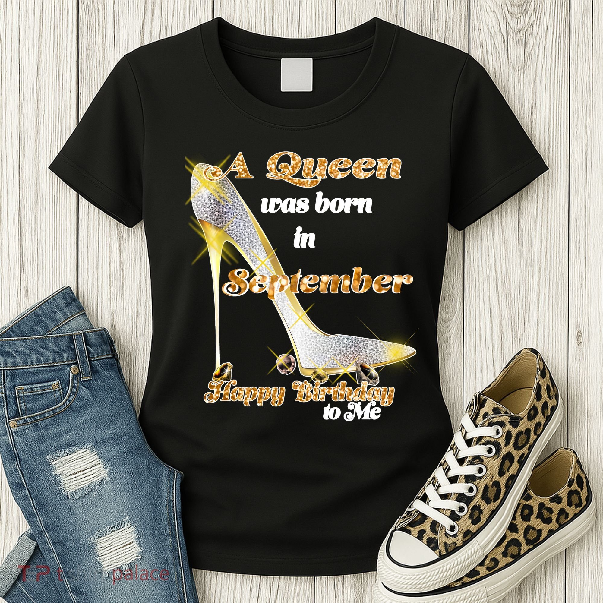 Born In September Birthday Queen Women's T-Shirt
