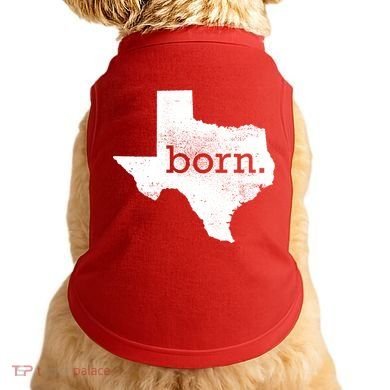 Born In Texas Home Doggie Tank