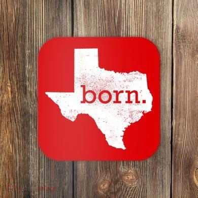 Born In Texas Home Coaster