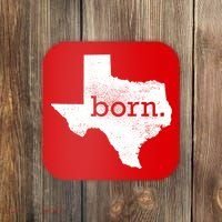 Born In Texas Home Coaster thumb 0