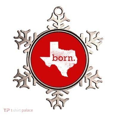 Born In Texas Home Ornament