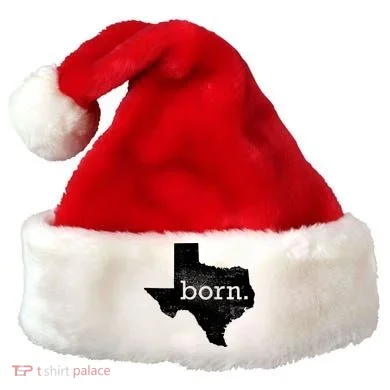 Born In Texas Home Santa Hat