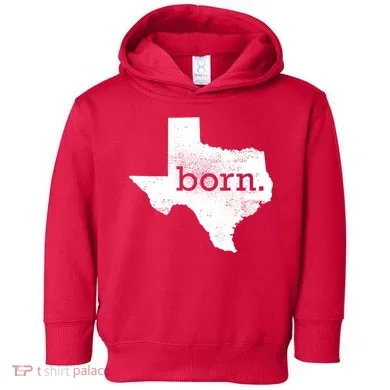 Born In Texas Home Toddler Hoodie