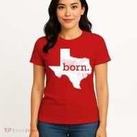 Born In Texas Home Women's T-Shirt thumb 4
