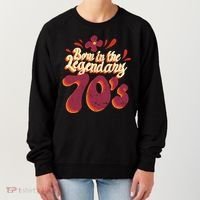 Born In The Legendary 70's Women's Sweatshirt thumb 0
