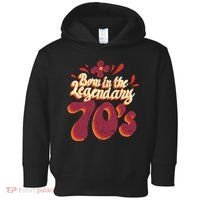 Born In The Legendary 70's Toddler Hoodie thumb 0